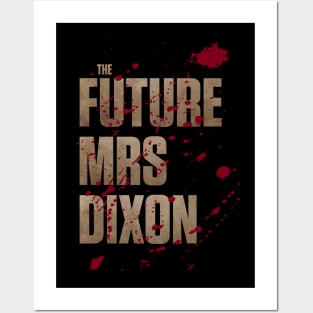 The Future Mrs Dixon Posters and Art